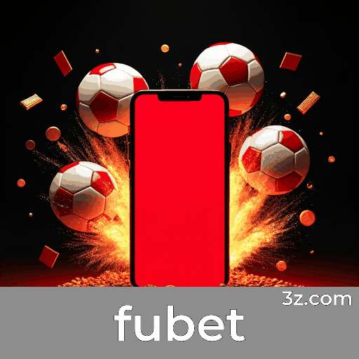 Fubet: Seu Portal de Apostas Confiável e Profissional